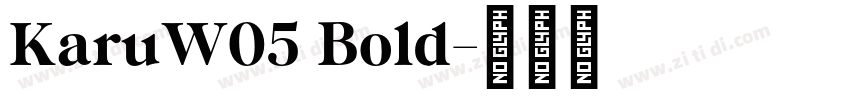 KaruW05 Bold字体转换